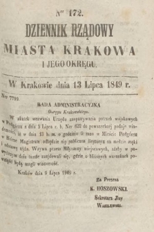Dziennik Rządowy Miasta Krakowa i Jego Okręgu. 1849, nr 172