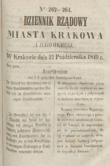 Dziennik Rządowy Miasta Krakowa i Jego Okręgu. 1849, nr 262-264