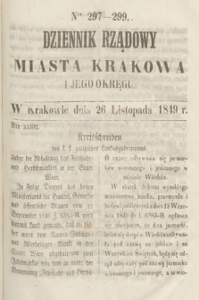 Dziennik Rządowy Miasta Krakowa i Jego Okręgu. 1849, nr 297-299