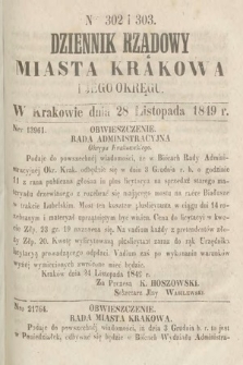 Dziennik Rządowy Miasta Krakowa i Jego Okręgu. 1849, nr 302-303