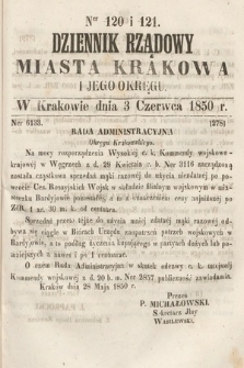 Dziennik Miasta Krakowa i Jego Okręgu. 1850, nr 120-121