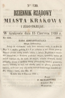 Dziennik Miasta Krakowa i Jego Okręgu. 1850, nr 130