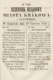 Dziennik Miasta Krakowa i Jego Okręgu. 1850, nr 131