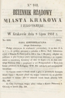 Dziennik Rządowy Misata Krakowa i Jego Okręgu. 1851, nr 103