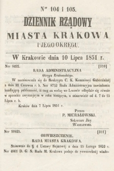 Dziennik Rządowy Misata Krakowa i Jego Okręgu. 1851, nr 104-105