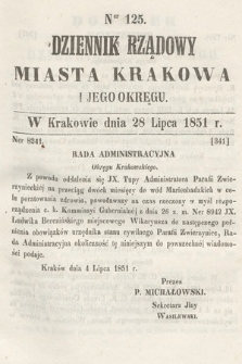 Dziennik Rządowy Misata Krakowa i Jego Okręgu. 1851, nr 125