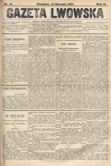 Gazeta Lwowska. 1892, nr 18