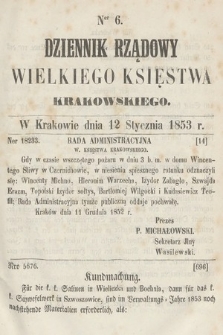 Dziennik Rządowy Wielkiego Księstwa Krakowskiego. 1853, nr 6