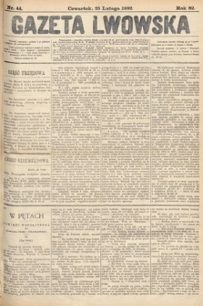 Gazeta Lwowska. 1892, nr 44