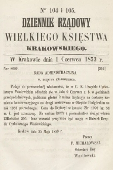 Dziennik Rządowy Wielkiego Księstwa Krakowskiego. 1853, nr 104-105