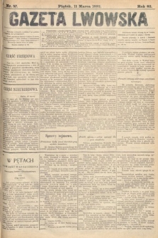 Gazeta Lwowska. 1892, nr 57
