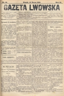 Gazeta Lwowska. 1892, nr 63