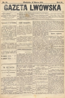 Gazeta Lwowska. 1892, nr 70