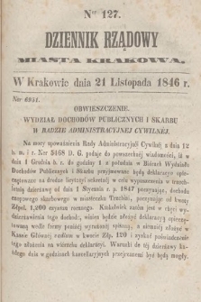 Dziennik Rządowy Wolnego Miasta Krakowa i Jego Okręgu. 1846, nr 127