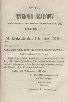 Dziennik Rządowy Wolnego Miasta Krakowa i Jego Okręgu. 1846, nr 129