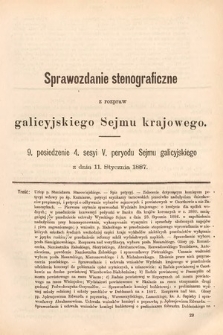 [Kadencja V, sesja IV, pos. 9] Sprawozdanie Stenograficzne z Rozpraw Galicyjskiego Sejmu Krajowego. 9. Posiedzenie 4. Sesyi V. Peryodu Sejmu Galicyjskiego