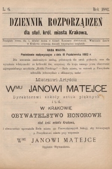 Dziennik Rozporządzeń dla Stoł. Król. Miasta Krakowa. 1882, L. 6