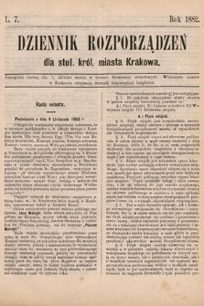 Dziennik Rozporządzeń dla Stoł. Król. Miasta Krakowa. 1882, L. 7