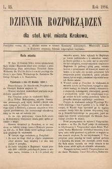 Dziennik Rozporządzeń dla Stoł. Król. Miasta Krakowa. 1884, L. 13