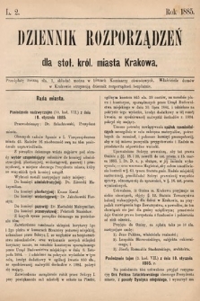 Dziennik Rozporządzeń dla Stoł. Król. Miasta Krakowa. 1885, L. 2