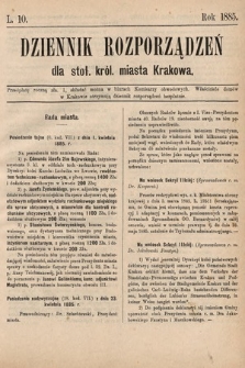 Dziennik Rozporządzeń dla Stoł. Król. Miasta Krakowa. 1885, L. 10