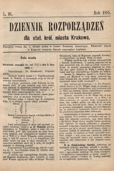 Dziennik Rozporządzeń dla Stoł. Król. Miasta Krakowa. 1885, L. 16