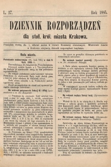 Dziennik Rozporządzeń dla Stoł. Król. Miasta Krakowa. 1885, L. 17