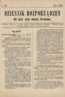 Dziennik Rozporządzeń dla Stoł. Król. Miasta Krakowa. 1885, L. 19