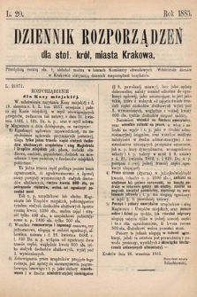 Dziennik Rozporządzeń dla Stoł. Król. Miasta Krakowa. 1885, L. 20