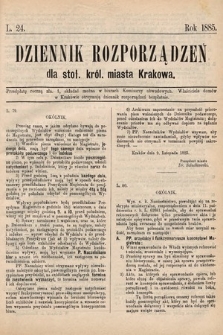 Dziennik Rozporządzeń dla Stoł. Król. Miasta Krakowa. 1885, L. 24