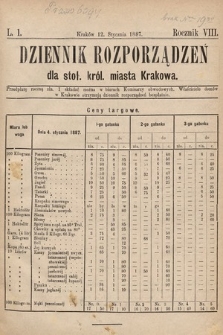 Dziennik Rozporządzeń dla Stoł. Król. Miasta Krakowa. 1887, L. 1