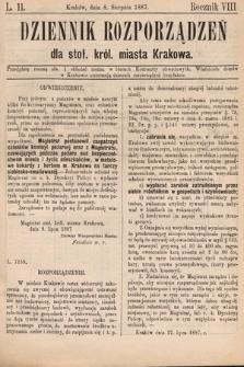 Dziennik Rozporządzeń dla Stoł. Król. Miasta Krakowa. 1887, L. 11
