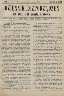 Dziennik Rozporządzeń dla Stoł. Król. Miasta Krakowa. 1887, L. 20