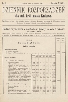 Dziennik Rozporządzeń dla Stoł. Król. Miasta Krakowa. 1907, L. 6