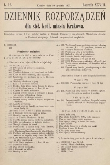 Dziennik Rozporządzeń dla Stoł. Król. Miasta Krakowa. 1907, L. 12