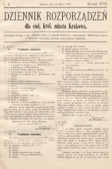 Dziennik Rozporządzeń dla Stoł. Król. Miasta Krakowa. 1897, L. 3