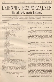 Dziennik Rozporządzeń dla Stoł. Król. Miasta Krakowa. 1897, L. 6