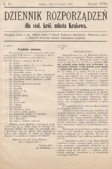 Dziennik Rozporządzeń dla Stoł. Król. Miasta Krakowa. 1897, L. 12