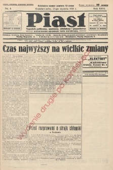 Piast : tygodnik polityczny, społeczny, oświatowy i gospodarczy, poświęcony sprawom ludu polskiego. 1938, nr 4
