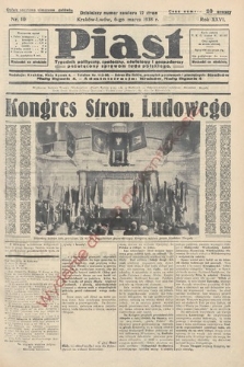 Piast : tygodnik polityczny, społeczny, oświatowy i gospodarczy, poświęcony sprawom ludu polskiego. 1938, nr 10