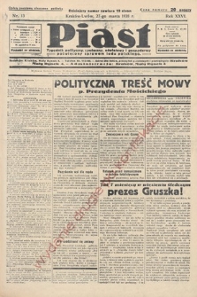 Piast : tygodnik polityczny, społeczny, oświatowy i gospodarczy, poświęcony sprawom ludu polskiego. 1938, nr 13