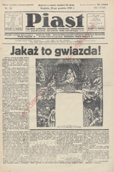 Piast : tygodnik polityczny, społeczny, oświatowy i gospodarczy, poświęcony sprawom ludu polskiego. 1938, nr 52