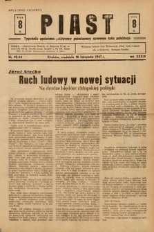 Piast : tygodnik społeczno-polityczny poświęcony sprawom ludu polskiego. 1947, nr 42-44