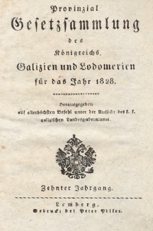 Provinzial-Gesetzsammlung des Königreichs Galizien und Lodomerien. 1828