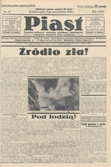 Piast : tygodnik polityczny, społeczny, oświatowy i gospodarczy, poświęcony sprawom ludu polskiego. 1936, nr 41