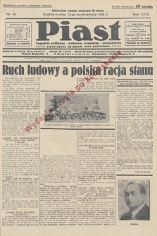 Piast : tygodnik polityczny, społeczny, oświatowy i gospodarczy, poświęcony sprawom ludu polskiego. 1936, nr 42