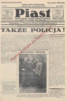 Piast : tygodnik polityczny, społeczny, oświatowy i gospodarczy, poświęcony sprawom ludu polskiego. 1936, nr 44