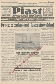 Piast : tygodnik polityczny, społeczny, oświatowy i gospodarczy, poświęcony sprawom ludu polskiego. 1936, nr 45