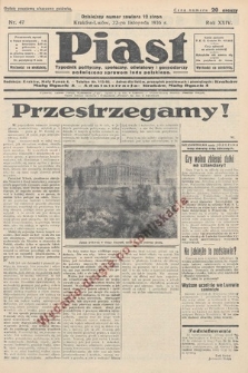 Piast : tygodnik polityczny, społeczny, oświatowy i gospodarczy, poświęcony sprawom ludu polskiego. 1936, nr 47