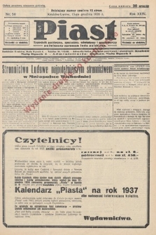 Piast : tygodnik polityczny, społeczny, oświatowy i gospodarczy, poświęcony sprawom ludu polskiego. 1936, nr 50